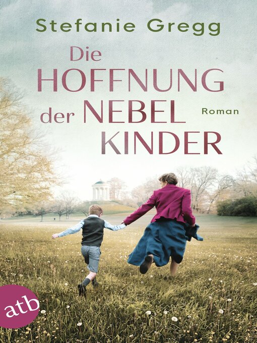 Title details for Die Hoffnung der Nebelkinder by Stefanie Gregg - Available